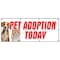 Signmission PET ADOPTION TODAY BANNER SIGN dogs cats free vaccinated shelter vet B-96 Pet Adoption Today - alternate 1